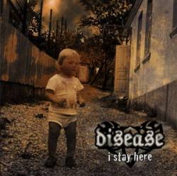 Disease (LVA) : I stay here Disease (LVA) : I stay here